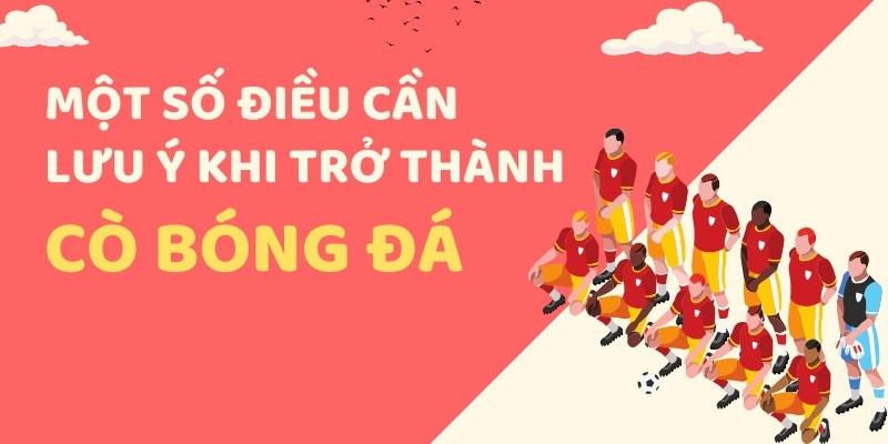 Làm cò bóng đá cũng cần lưu ý những trường hợp đặc biệt để tránh rủi ro